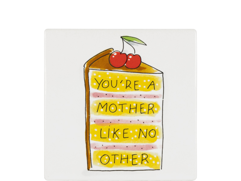 Tegel 13cm Moederdag you’re a mother like no other